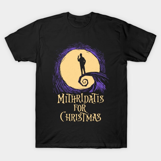 Mithridatis For Christmas T-Shirt by AmokTimeArts